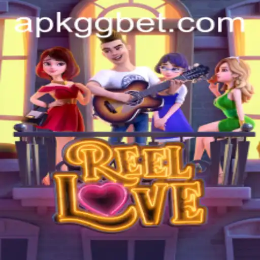 Exploring the Thrills of ReelLove in the GGBET Universe